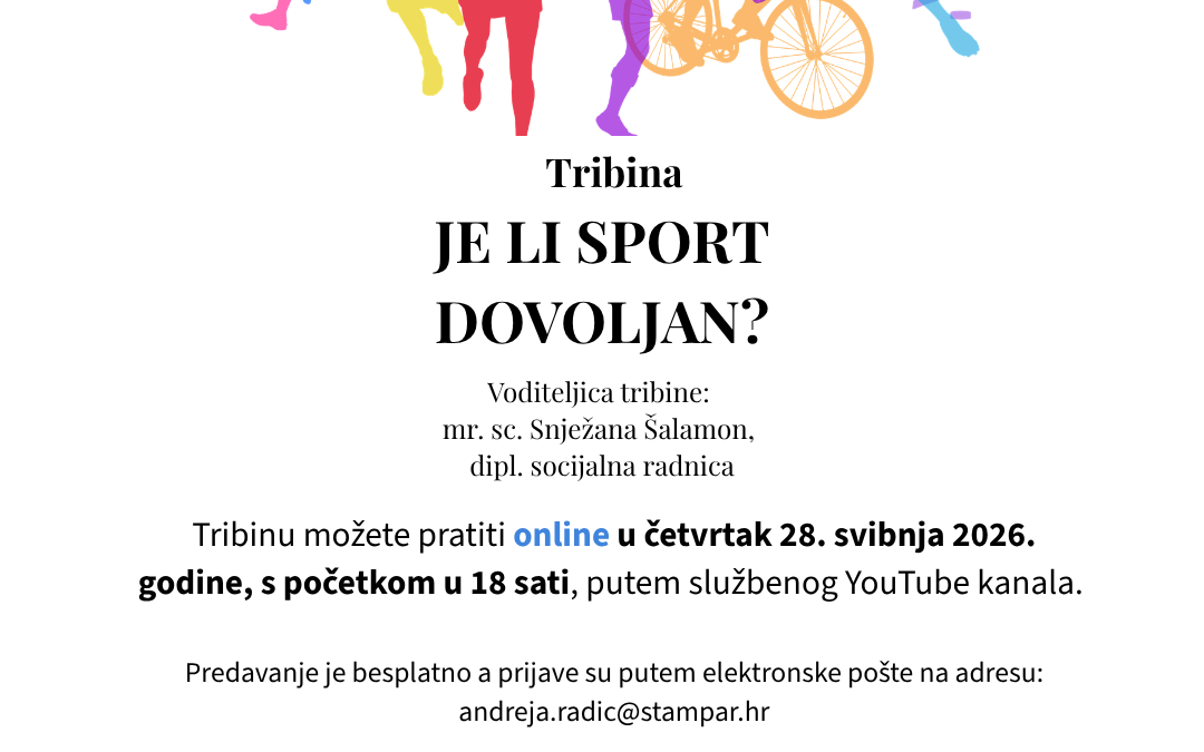 Tribina – JE LI SPORT DOVOLJAN?
